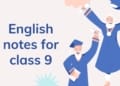 English notes for class 9